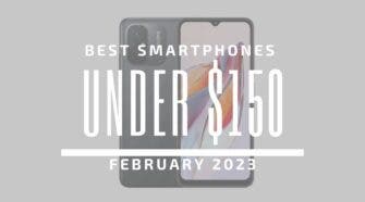 Best Smartphones $150 2023